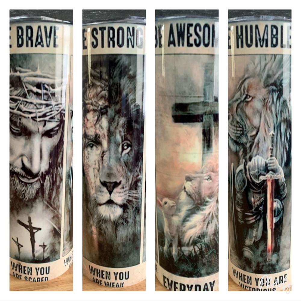 Be Brave Be Strong Tumbler